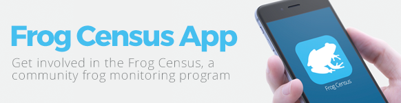 Frog Census App - get involved in our community frog monitoring program