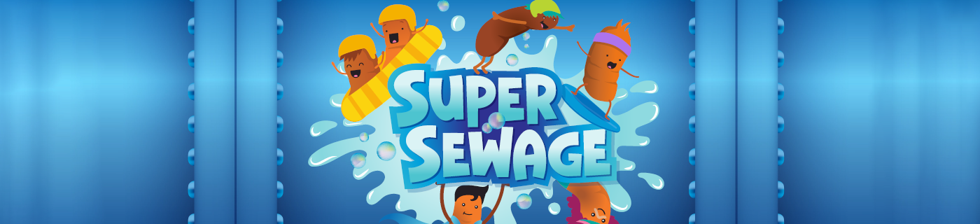 Cartoon poos gather around the words 'Super Sewage', with a pipe and ocean in the background